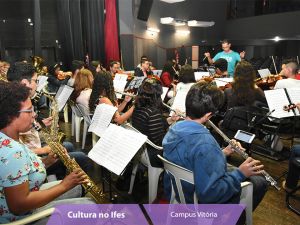 Cultura no Ifes: bandas e orquestras estimulam a criatividade e a socialização