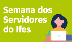 Semana dos Servidores do Ifes 2022